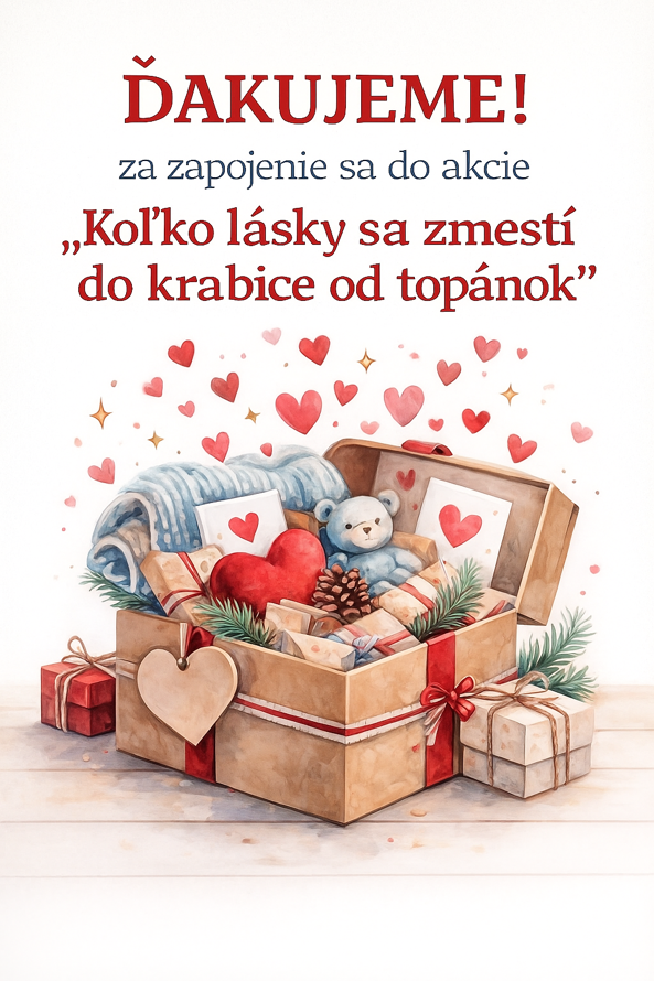 POĎAKOVANIE- Koľko lásky sa zmestí do krabice od topánok
